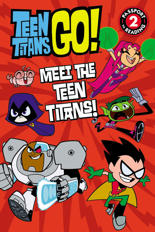 Teen Titans Go! (TM): Meet the Teen Titans!