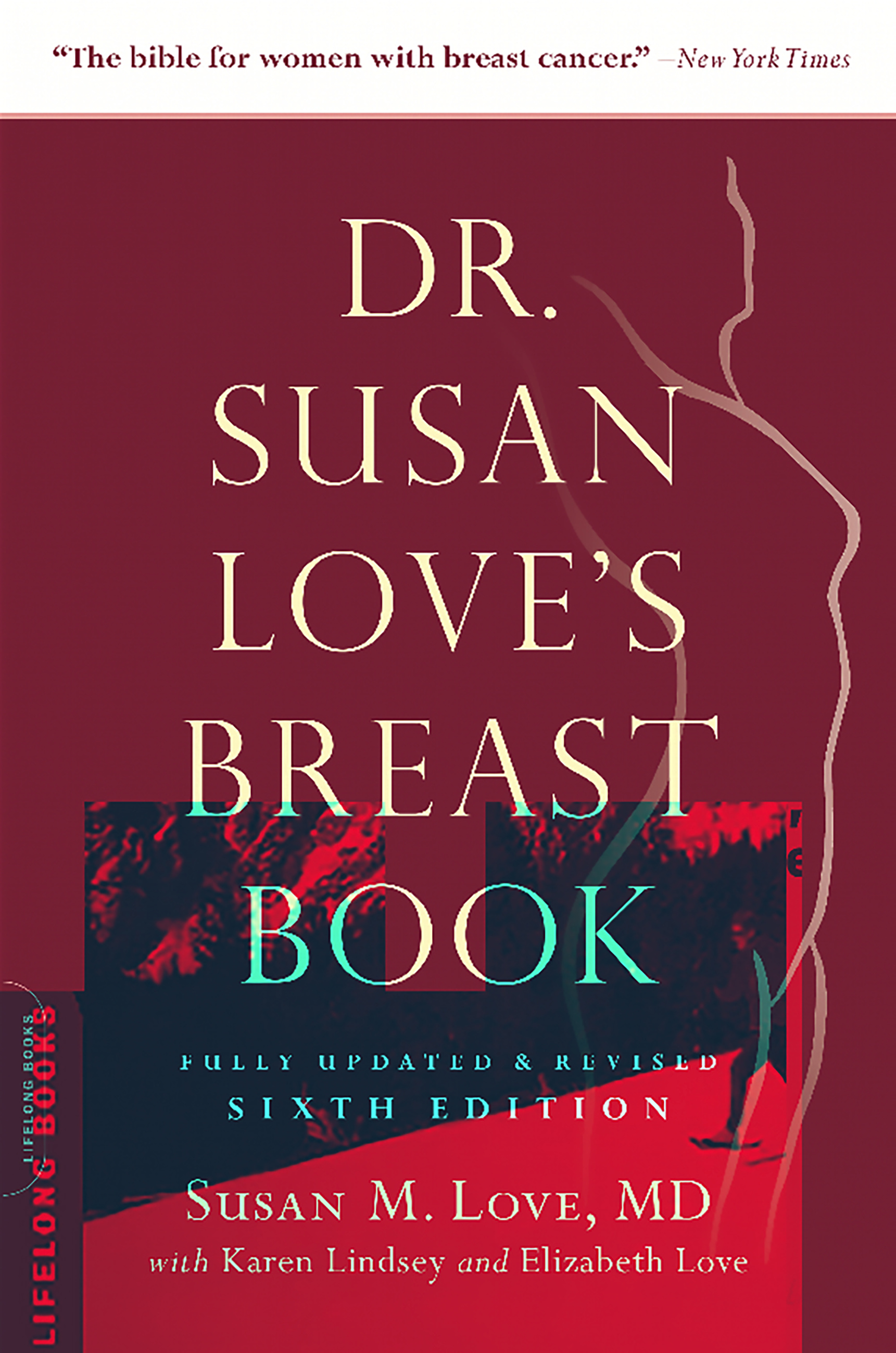 Dr. Susan Love's Breast Book
