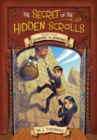 The Secret of the Hidden Scrolls: Journey to Jericho, Book 4