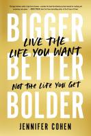 Bigger, Better, Bolder