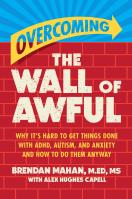 Overcoming the Wall of Awful